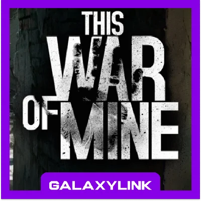 🟣 This War of Mine - Steam Offline 🎮