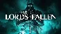 ☑️ LORDS OF THE FALLEN STEAM ☑️ ALL REGIONS⭐ALL VERSION