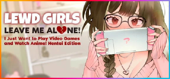 Lewd Girls, Leave Me Alone!  STEAM KEY REGION FREE