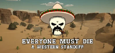 Everyone Must Die: A Western Standoff⚡Steam RU