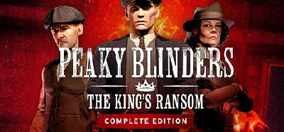 Peaky Blinders: The King´s Ransom - STEAM GIFT РОССИЯ
