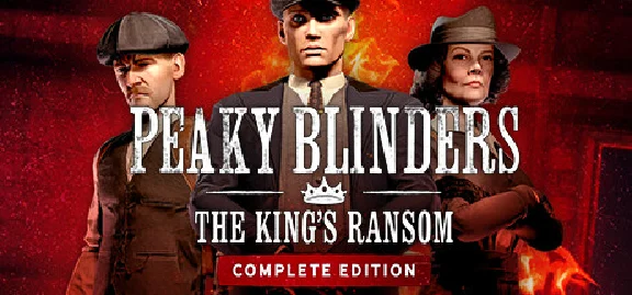 Peaky Blinders: The King´s Ransom - STEAM GIFT РОССИЯ