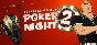 🎁POKER NIGHT 2 (Steam M)(Region Free)