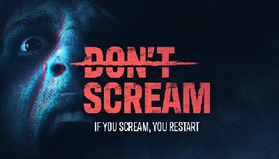 🔥 DON´T SCREAM | Steam РУ+UA+KZ+СНГ🔥