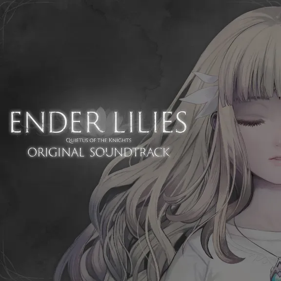ENDER LILIES: Quietus of the Knights Original Soundtrac