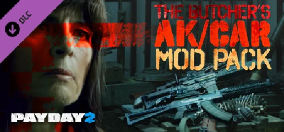 PAYDAY 2: The Butcher´s AK/CAR Mod Pack DLC