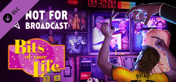 Not For Broadcast: Bits of Your Life DLC - STEAM RU