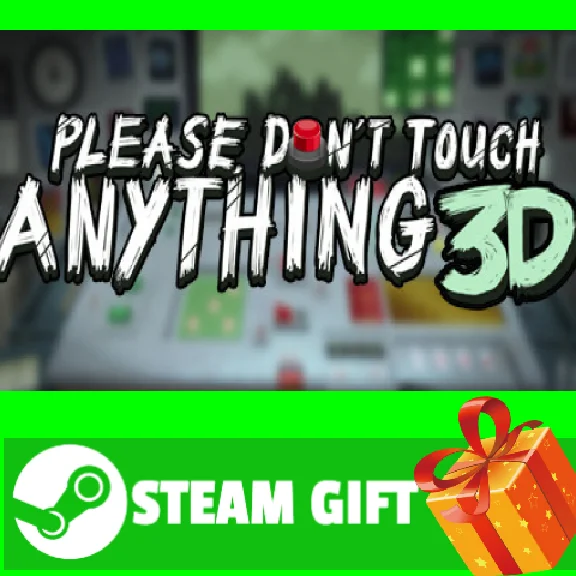 ⭐️ALL COUNTRIES⭐️ Please Don´t Touch Anything 3D STEAM