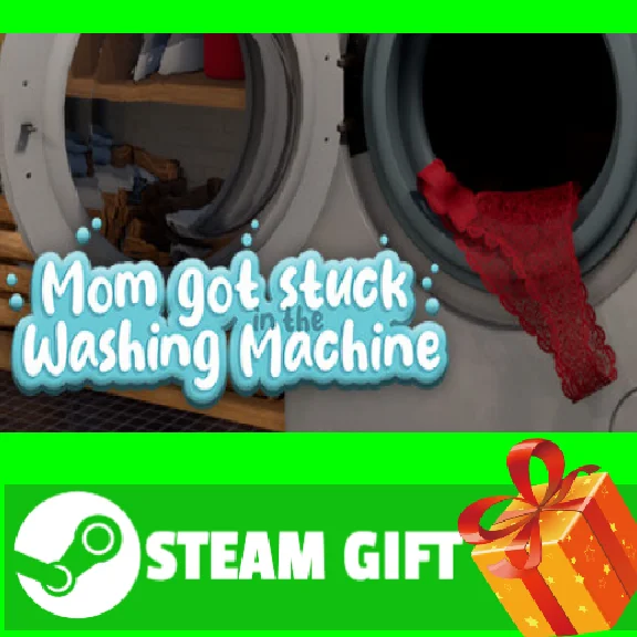 ⭐️GIFT STEAM⭐️ Mom got stuck in the washing machine