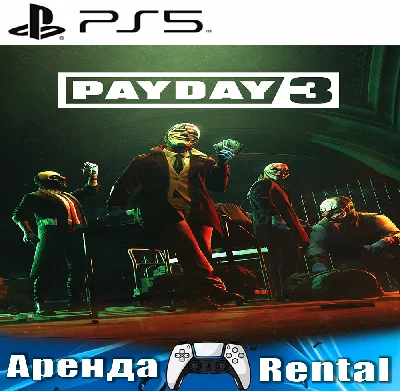 🎮PAYDAY 3 (PS5/RUS) Rent 🔰
