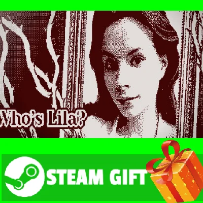 ⭐️ALL COUNTRIES⭐️ Who´s Lila? STEAM GIFT