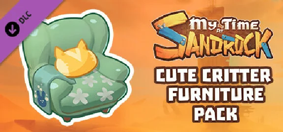 My Time at Sandrock - Набор с мебелью-питомцами 💎STEAM