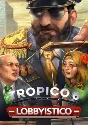 🔶Tropico 6 - Lobbyistico(RU/CIS)Steam
