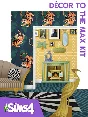 The Sims™ 4 Decor to the Max Kit✅PC✅EPIC GAMES