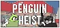 The Greatest Penguin Heist of All Time * STEAM RU🔥