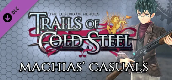 The Legend of Heroes: Trails of Cold Steel - Machias´ C