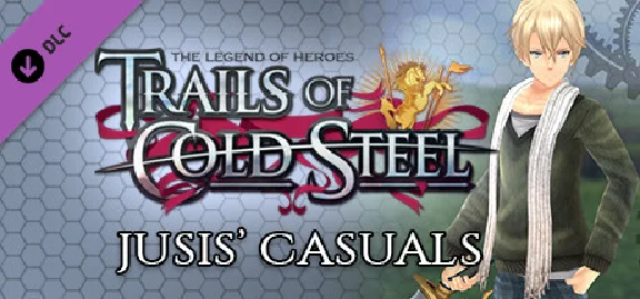 The Legend of Heroes: Trails of Cold Steel - Jusis´ Cas