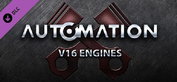 Automation - V16 Engines DLC * STEAM🔥AUTODELIVERY