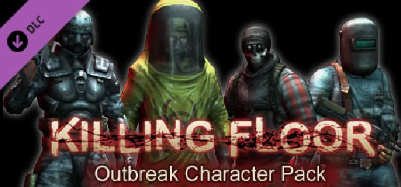 Killing Floor - Outbreak Character Pack DLC