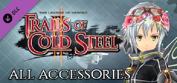 The Legend of Heroes: Trails of Cold Steel II - All Acc