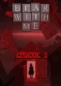 🔶Bear With Me - Episode 3(RU/CIS)Steam