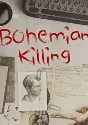 🔶Bohemian Killing(RU/CIS)Steam