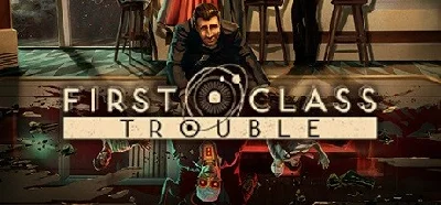 First Class Trouble 🔑STEAM КЛЮЧ ✔️РОССИЯ + МИР