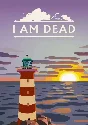 🔶I Am Dead(TR)Steam