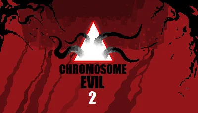 🔥 Chromosome Evil 2 | Steam РУ+UA+KZ+СНГ🔥