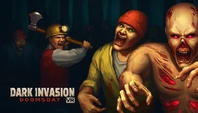 🔥 Dark Invasion VR: Doomsday | Steam РУ+UA+KZ+СНГ🔥