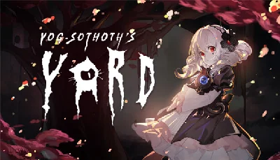 🔥 Yog-Sothoth’s Yard | Steam РУ+UA+KZ+СНГ🔥