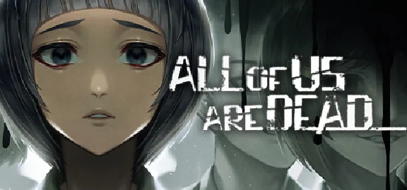 🔥 All of Us Are Dead... | Steam RU+UA+KZ+CIS 🔥
