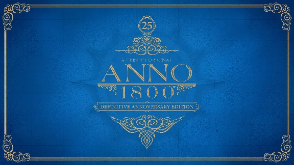 🎁Anno 1800 - Definitive Annoversary🌍МИР✅АВТО
