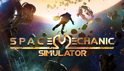 🔥 Space Mechanic Simulator | Steam РУ+UA+KZ+СНГ🔥
