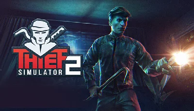 🔥 Thief Simulator 2 | Steam РУ+UA+KZ+СНГ🔥