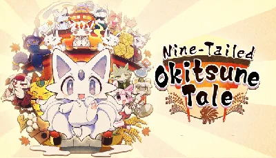 🔥 Nine-Tailed Okitsune Tale | Steam РУ+UA+KZ+СНГ🔥