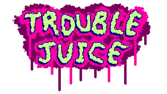 🔥 TROUBLE JUICE | Steam РУ+UA+KZ+СНГ🔥