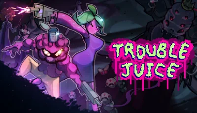 🔥 TROUBLE JUICE | Steam РУ+UA+KZ+СНГ🔥