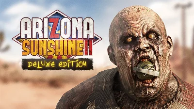Arizona Sunshine 2 / Deluxe STEAM КЛЮЧ РОССИЯ+ВЕСЬ МИР