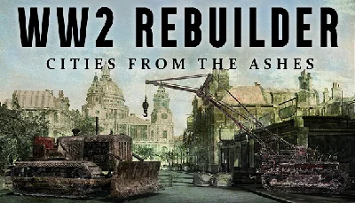 🔥 WW2 Rebuilder | Steam РУ+UA+KZ+СНГ🔥
