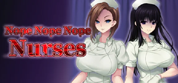🔥 Nope Nope Nope Nurses | Steam РУ+UA+KZ+СНГ🔥