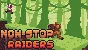 🔥 Non-Stop Raiders | Steam РУ+UA+KZ+СНГ🔥