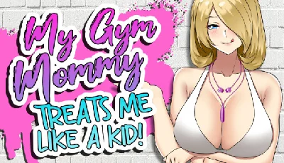 🔥 My Gym Mommy Treats Me Like A Kid |Steam RU+UA+KZ+CI