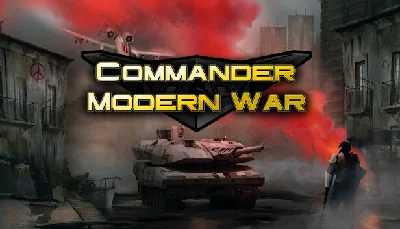 🔥 Commander: Modern War | Steam RU+UA+KZ+CIS 🔥