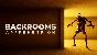 🔥 BACKROOMS: APPREHENSION | Steam РУ+UA+KZ+СНГ🔥