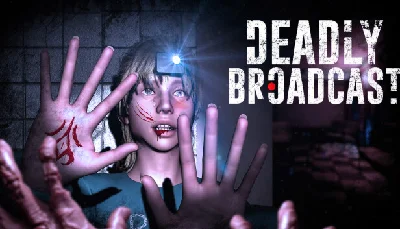 🔥 Deadly Broadcast | Steam RU+UA+KZ+CIS 🔥