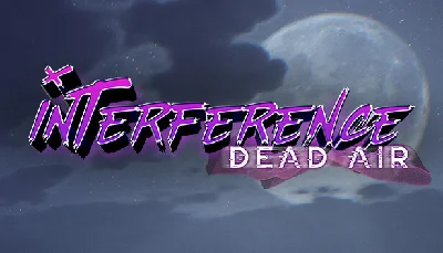 🔥 Interference: Dead Air | Steam RU+UA+KZ+CIS 🔥