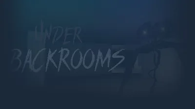 🔥 UnderBackrooms | Steam РУ+UA+KZ+СНГ🔥