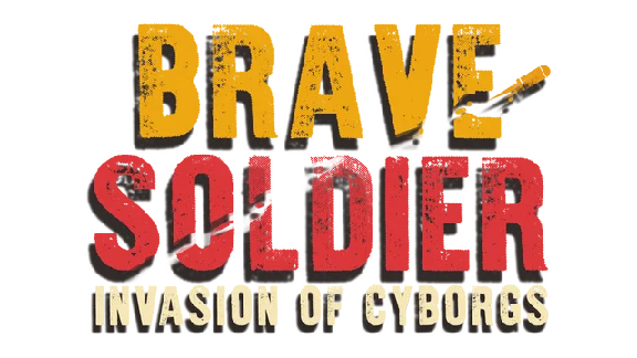 🔥 Brave Soldier - Invasion of Cyborgs | Steam РУ+СНГ