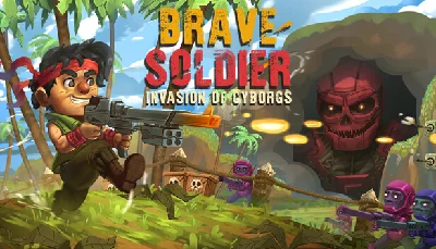 🔥 Brave Soldier - Invasion of Cyborgs | Steam РУ+СНГ